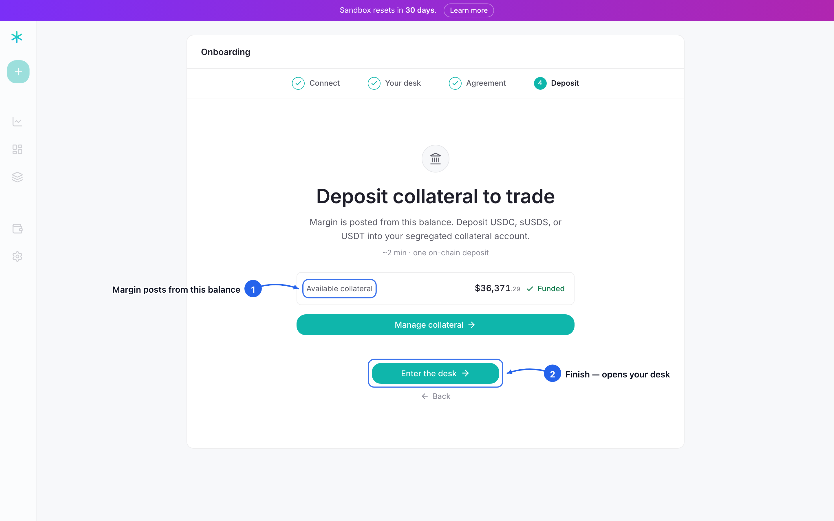 Deposit collateral, then Enter the desk. Margin posts from this balance; the status row reads it live and shows Funded once it is above zero.